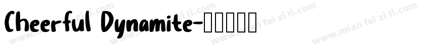 Cheerful Dynamite字体转换